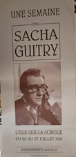 Sacha GUITRY RARE AFFICHE 1991 L'ISLE SUR LA SORGUE 62*29
