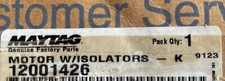 12001426 NEW GENUINE OEM MAYTAG WASHER MOTOR WITH ISOLATORS IN ORIGINAL BOX
