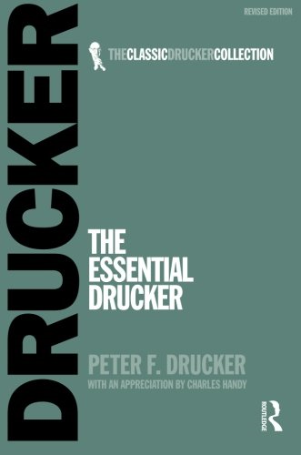 Essential Drucker (Classic Drucker Collection) - Drucker, Peter