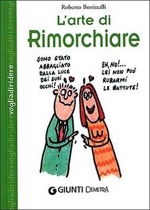 Larte di rimorchiare von Roberto Bonistalli | Buch | Zustand sehr gut - Roberto Bonistalli