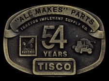 HL17149 VINTAGE 1991  TICSO  54 YEARS "ALL MAKES" TRACTOR PARTS BUCKLE