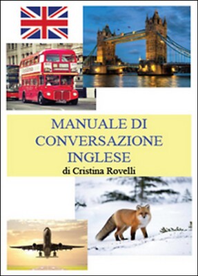 Englisches Konversationshandbuch von Cristina Rovelli, 2014, Youcanprint