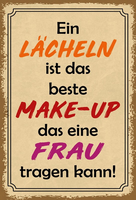 mrdeco Blechschild 12x18cm gewölbt EIN Lächeln ist das Beste Make-Up Spruch