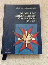 Orden Und Ehrenzeichen �sterreichs 1945-1999