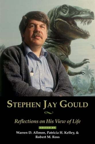 Stephen Jay Gould: Reflections on His View of Life by Allmon: Used