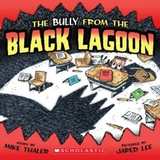 The Bully from the Black Lagoon by 