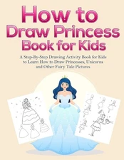 Pineapple Activity Books How to Draw Princess Books for Kids (Paperback)