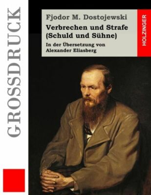 Verbrechen Und Strafe (Schuld Und S?Hne) (Gro?Druck)