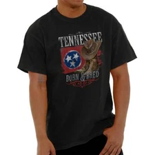 Tennessee Born And Bred Southern Pride TN Womens or Mens Crewneck T Shirt Tee