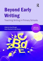 Beyond Early Writing | Teaching Writing In Primary Schools | Bushnell (U. A.)