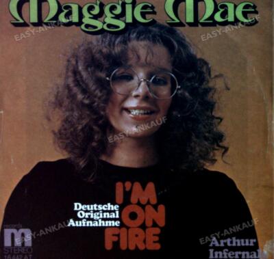 Maggie Mae - I'm On Fire 7'' (VG/VG) .