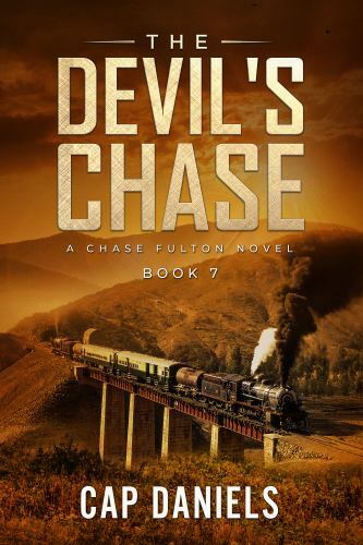 The Devil's Chase: A Chase Fulton Novel by Daniels, Cap, Brand New, Free ship...