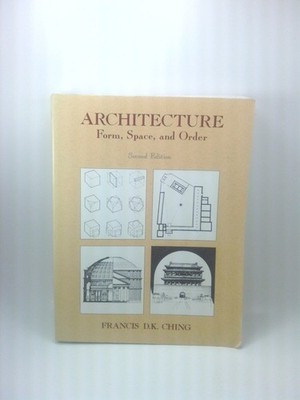 Architecture: Forms, Space, & Order
