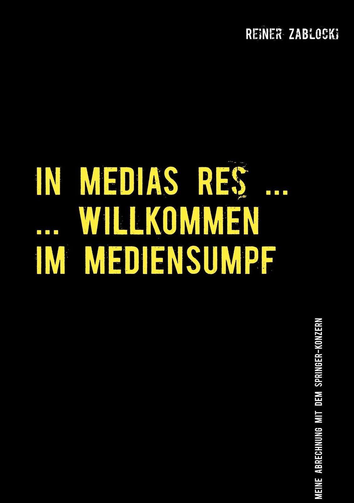Thumbnail - Reiner Zablocki | In Medias Res ... | Taschenbuch | Deutsch (2020) |