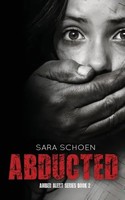 Sara Schoen | Abducted | Taschenbuch | Englisch (2014) | Kartoniert / Broschiert