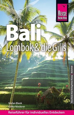 Stefan Blank Reise Know-How Reiseführer Bali, Lombok und (Paperback) (UK IMPORT)