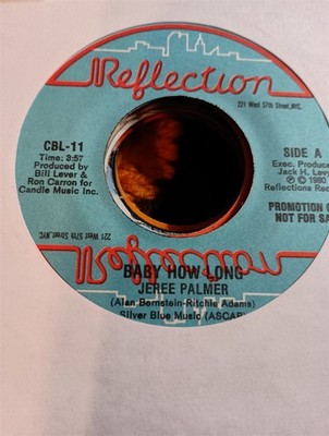 Jeree Palmer, Baby How Long ~ 1980 Reflection promo 45