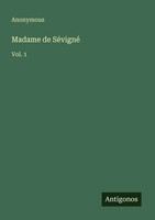 Anonymous | Madame De SéVigné | Taschenbuch | Englisch (2025) | Vol. 1