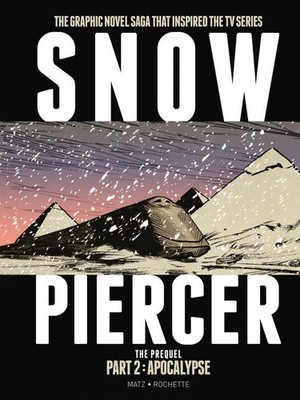Snowpiercer: The Prequel Part 2: Apocalypse | englisch