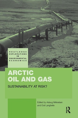 #ad Arctic Oil and Gas: Sustainability at Risk? by Aslaug Mikkelsen English Paperb AU $120.08