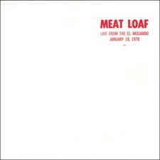 Meat Loaf – Live From The El Mocambo January 18, 1978 (1978) Epic – CDN-9 vg+