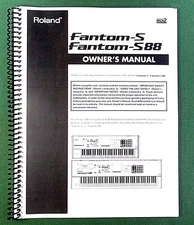 Roland Fantom-S Fantom-S88 Owner's Manual: 228 Pages & Protective Covers!