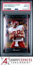 2007 BOWMAN CHROME #BC216 TONY GONZALEZ CHIEFS HOF  PSA 10