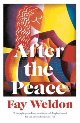 After The Peace Taschenbuch Fay Weldon