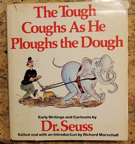 1987 DR SEUSS The Tough Coughs as he Ploughs the Dough 1st Ed HC DJ Book