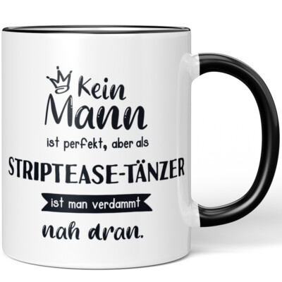 Kein Mann ist perfekt, aber Striptease-Tänzer ist verdammt nah dran 10006370843