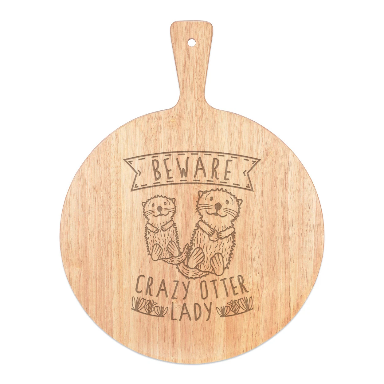 Beware Crazy Otter Lady Pizza Board Paddle Wooden Funny Animal