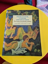 Gill Perry Primitivism, Cubism, Abstraction Early Twentieth Century Art