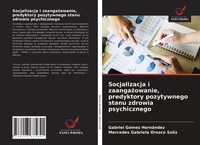 Gabriel GóMez HernáNdez (U. A.) | Socjalizacja I Zaanga¿Owanie, Predyktory...