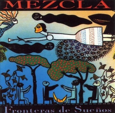 Fronteras de Sueno von Mezcla