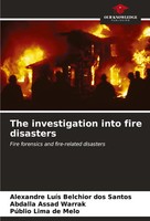 Alexandre LuíS Belchior Dos Santos (U. A.) | The Investigation Into Fire...