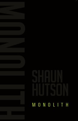 Monolith - Shaun Hutson