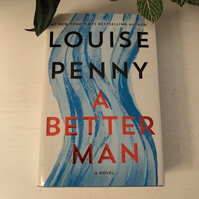 A Better Man (Chief Inspector Gamache) by Penny, Louise Book