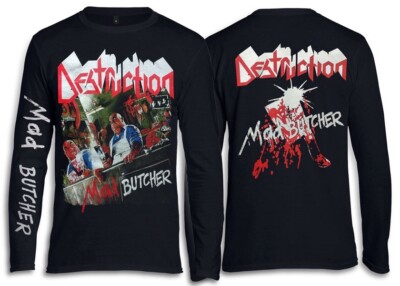 DESTRUCTION Mad Butcher Long Sleeve Black T-Shirt sodom kreator | eBay
