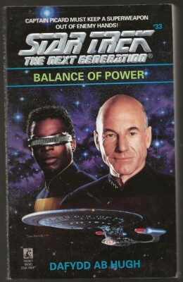 STAR TREK THE NEXT GENERATION #33: BALANCE OF POWER by Dafydd Ab Hugh. 1st, 1995