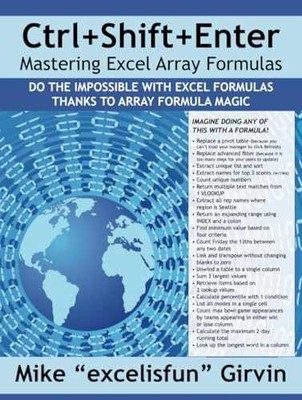 Ctrl+Shift+Enter Mastering Excel - Paperback, by Girvin Mike; Wilson - Very Good