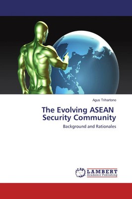 Agus Trihartono | The Evolving ASEAN Security Community | Taschenbuch | Englisch