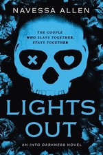 Lights Out: An Into Darkness Novel by Navessa Allen, Paperback free shipping....