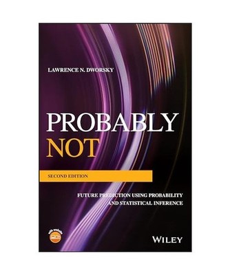 Probably Not: Future Prediction Using Probability and Statistical Inference, Law