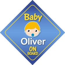 Baby Oliver On Board Car Sign *Choice of Hair Colours*