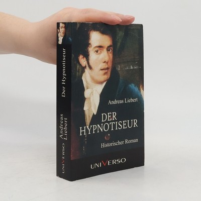 Der Hypnotiseur  |  Andreas Liebert