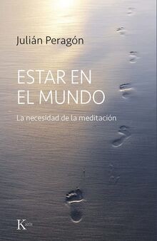 Estar en el mundo: La necesidad de la meditación (S... | Buch | Zustand sehr gut