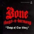 Days of Our Livez/ von Bone Thugs-N-Harmony | CD | Zustand sehr gut