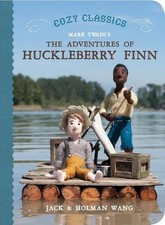 THE ADVENTURES OF HUCKLEBERRY FINN (COZY CLASSICS (9)) By Jack Wang & VG