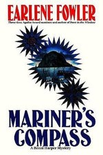 Mariner's Compass (Benni Harper Mystery) - Hardcover By Fowler, Earlene - GOOD