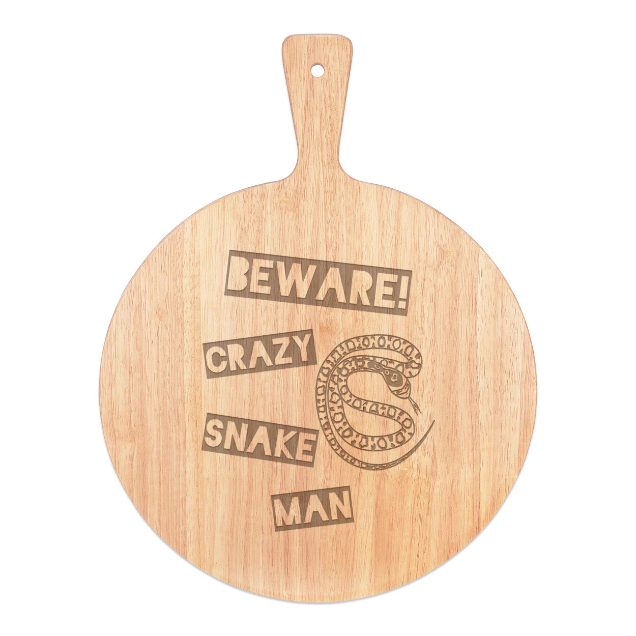 Beware Crazy Snake Man Pizza Board Paddle Wooden Funny